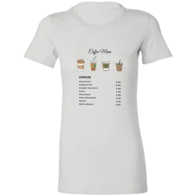 Coffee Mom Ladies' Favorite T-Shirt