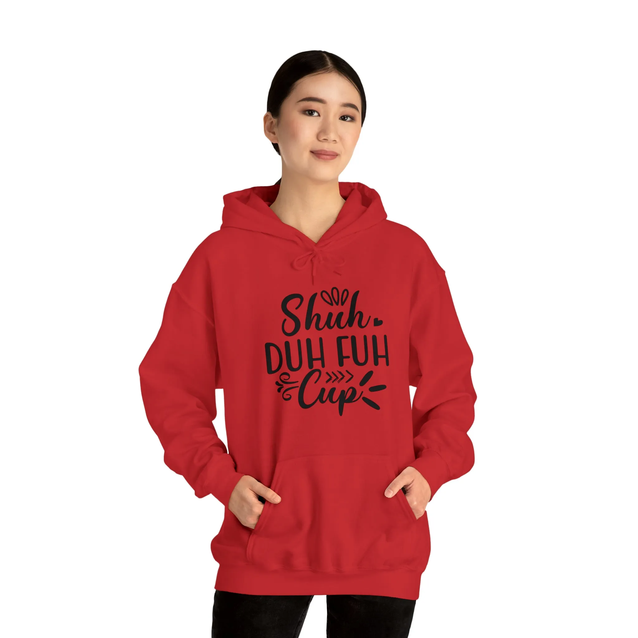 Shuh Duh Fuh Cup | Hooded Sweatshirt