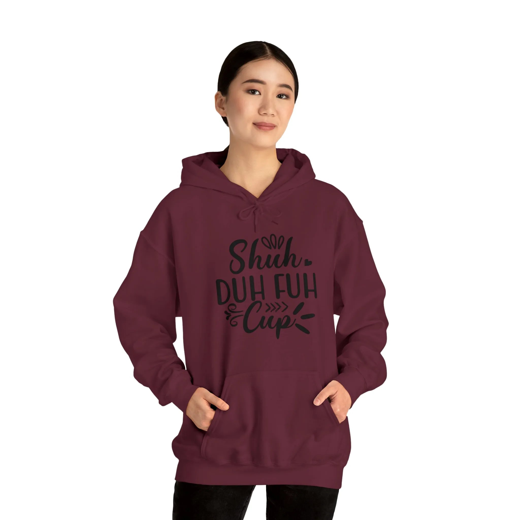 Shuh Duh Fuh Cup | Hooded Sweatshirt