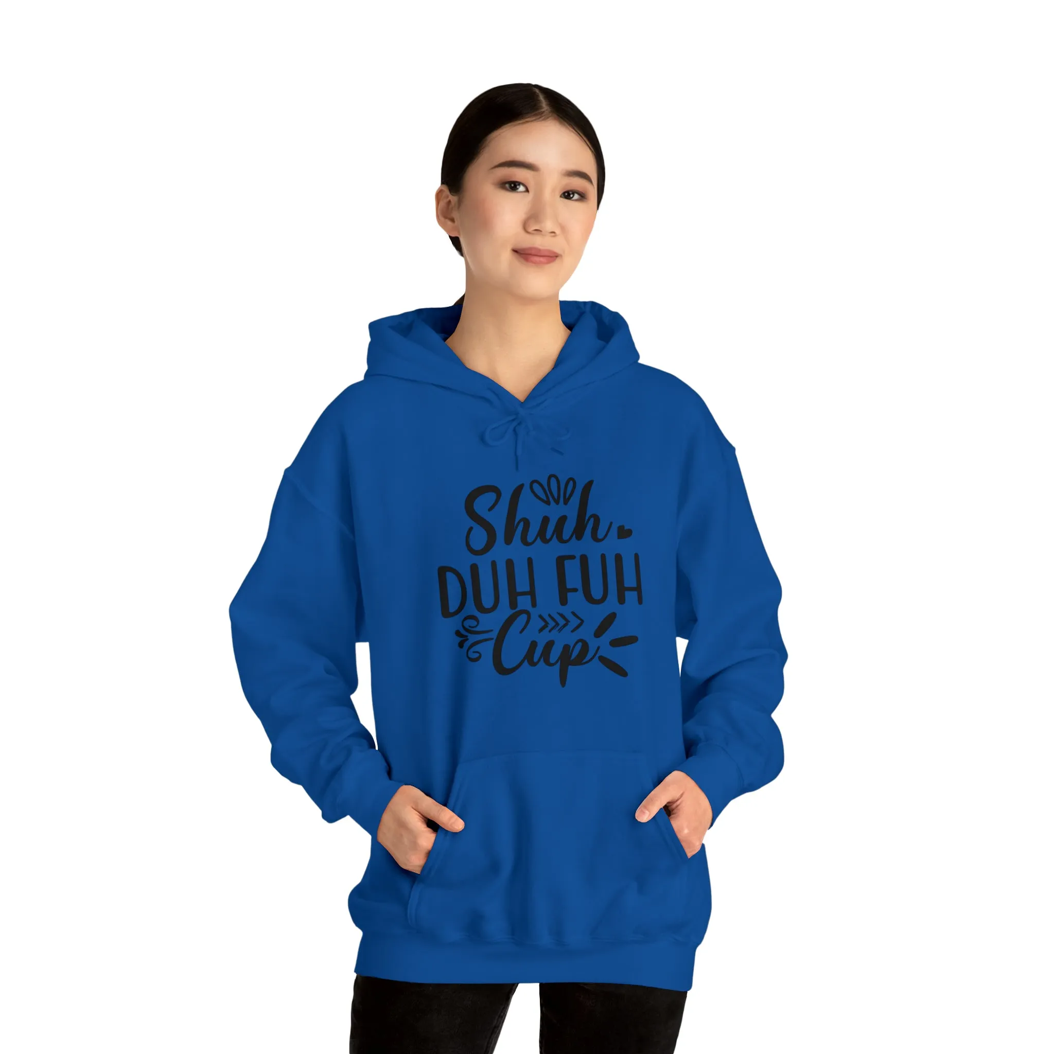Shuh Duh Fuh Cup | Hooded Sweatshirt