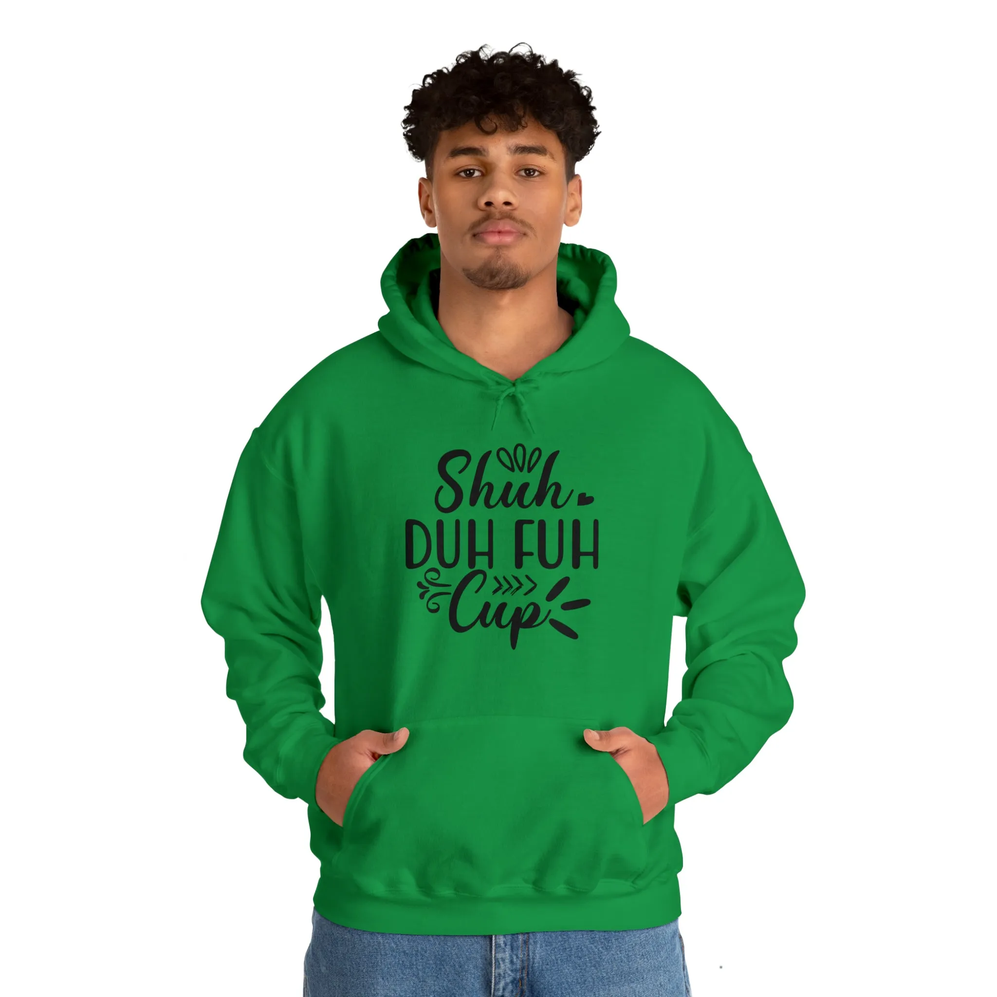 Shuh Duh Fuh Cup | Hooded Sweatshirt