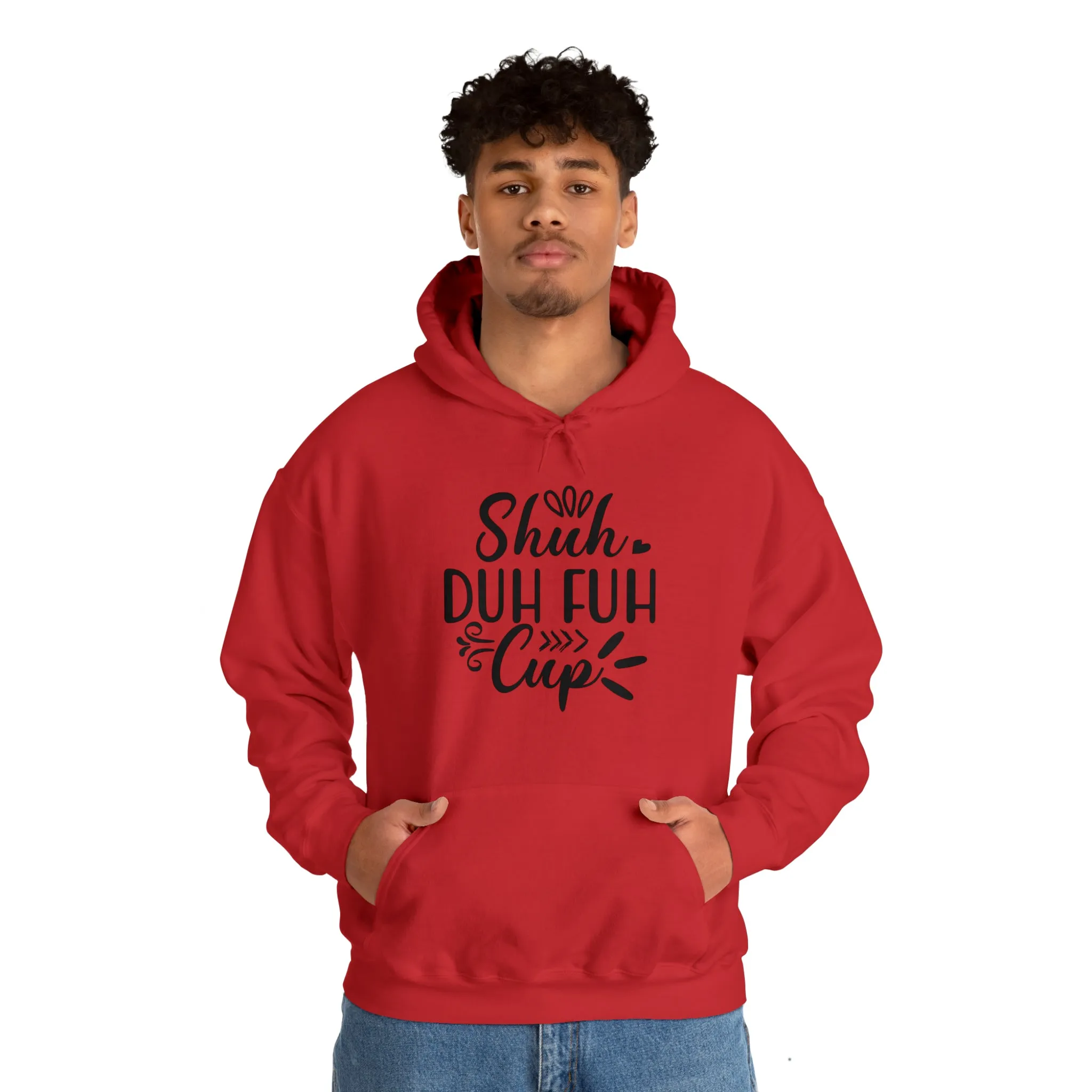Shuh Duh Fuh Cup | Hooded Sweatshirt
