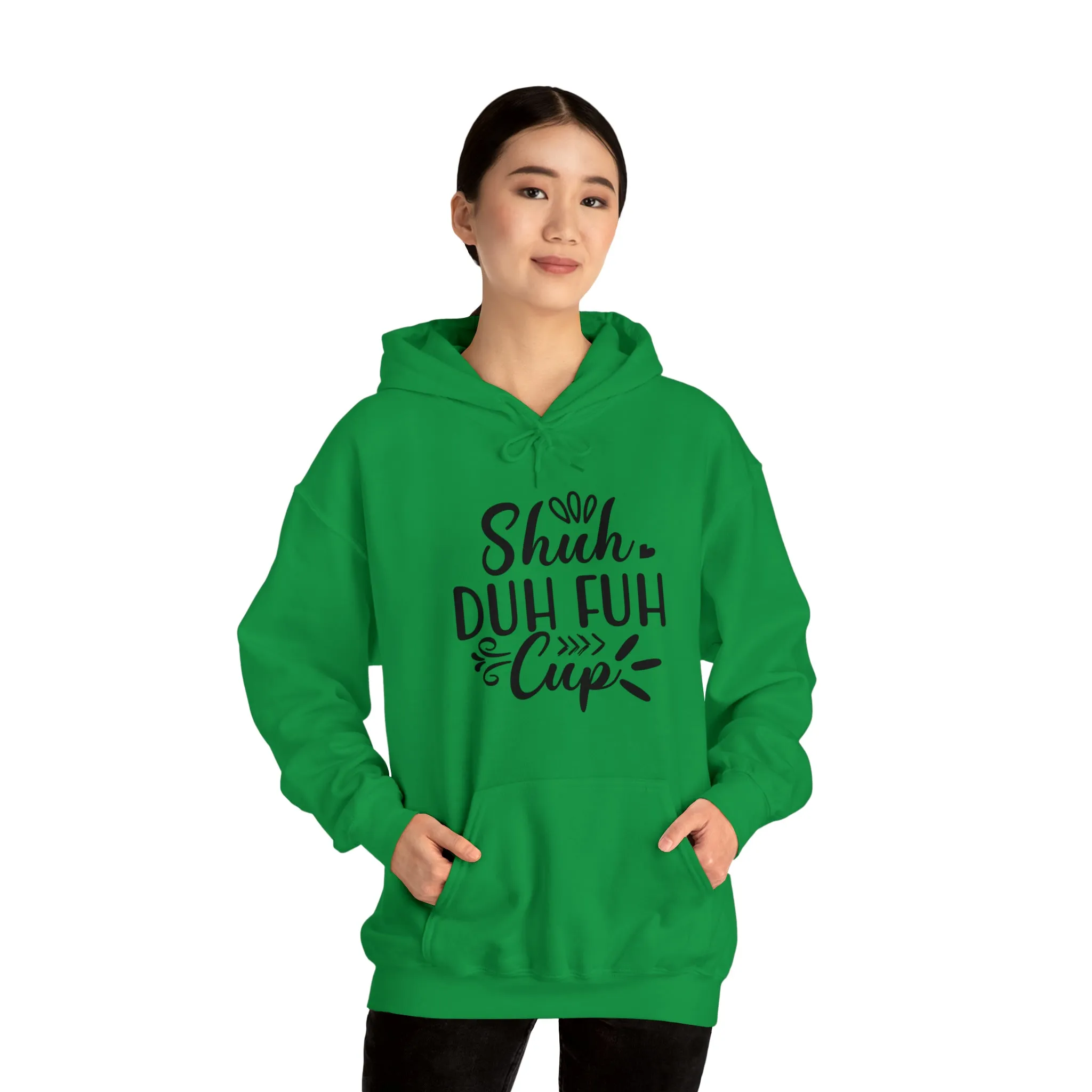 Shuh Duh Fuh Cup | Hooded Sweatshirt